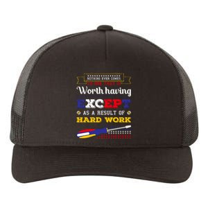 Worth Having Except As A Result Of Hard Work Labor Day Gift Yupoong Adult 5-Panel Trucker Hat