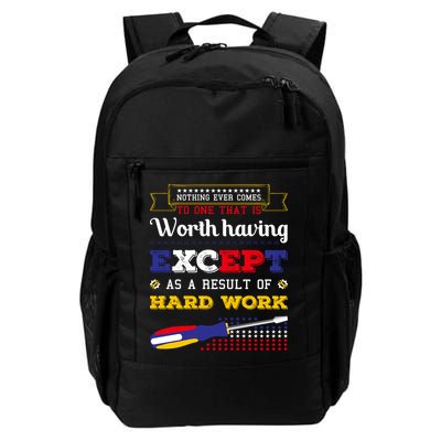 Worth Having Except As A Result Of Hard Work Labor Day Gift Backpack