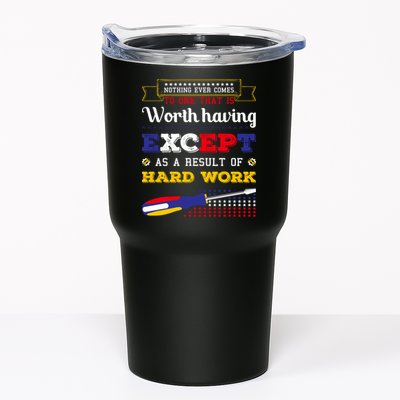 Worth Having Except As A Result Of Hard Work Labor Day Gift Tumbler