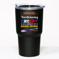 Worth Having Except As A Result Of Hard Work Labor Day Gift Tumbler