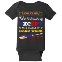 Worth Having Except As A Result Of Hard Work Labor Day Gift Baby Bodysuit