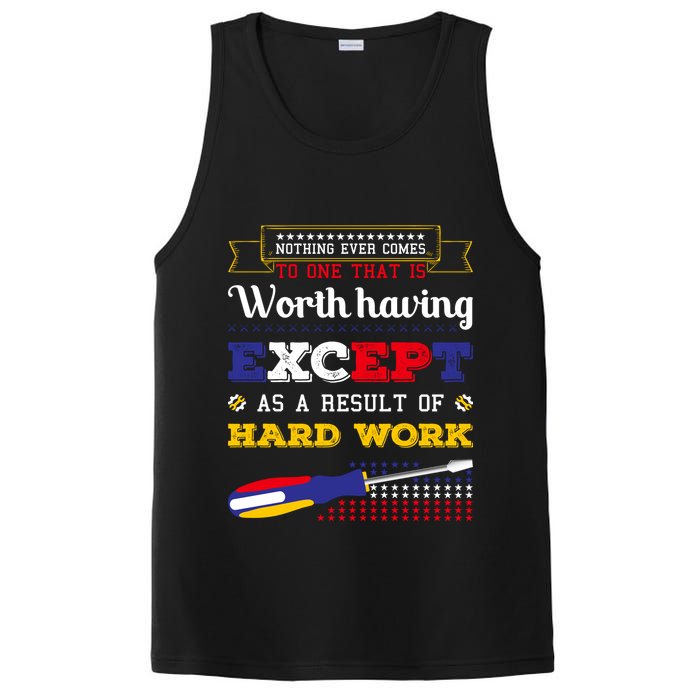 Worth Having Except As A Result Of Hard Work Labor Day Gift PosiCharge Competitor Tank