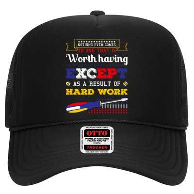 Worth Having Except As A Result Of Hard Work Labor Day Gift Trucker Hat