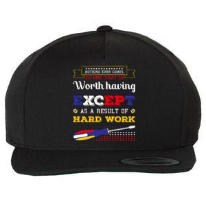 Worth Having Except As A Result Of Hard Work Labor Day Gift Wool Snapback Cap