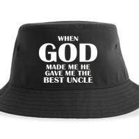 When God Made Me He Gave Me The Best Uncle Sustainable Bucket Hat