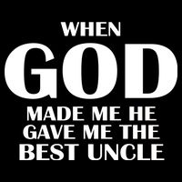 When God Made Me He Gave Me The Best Uncle Sustainable Bucket Hat