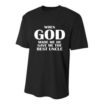 When God Made Me He Gave Me The Best Uncle Youth Performance Sprint T-Shirt