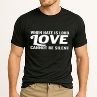 When Hate Is Loud Love Cannot Be Silent Performance Shirt