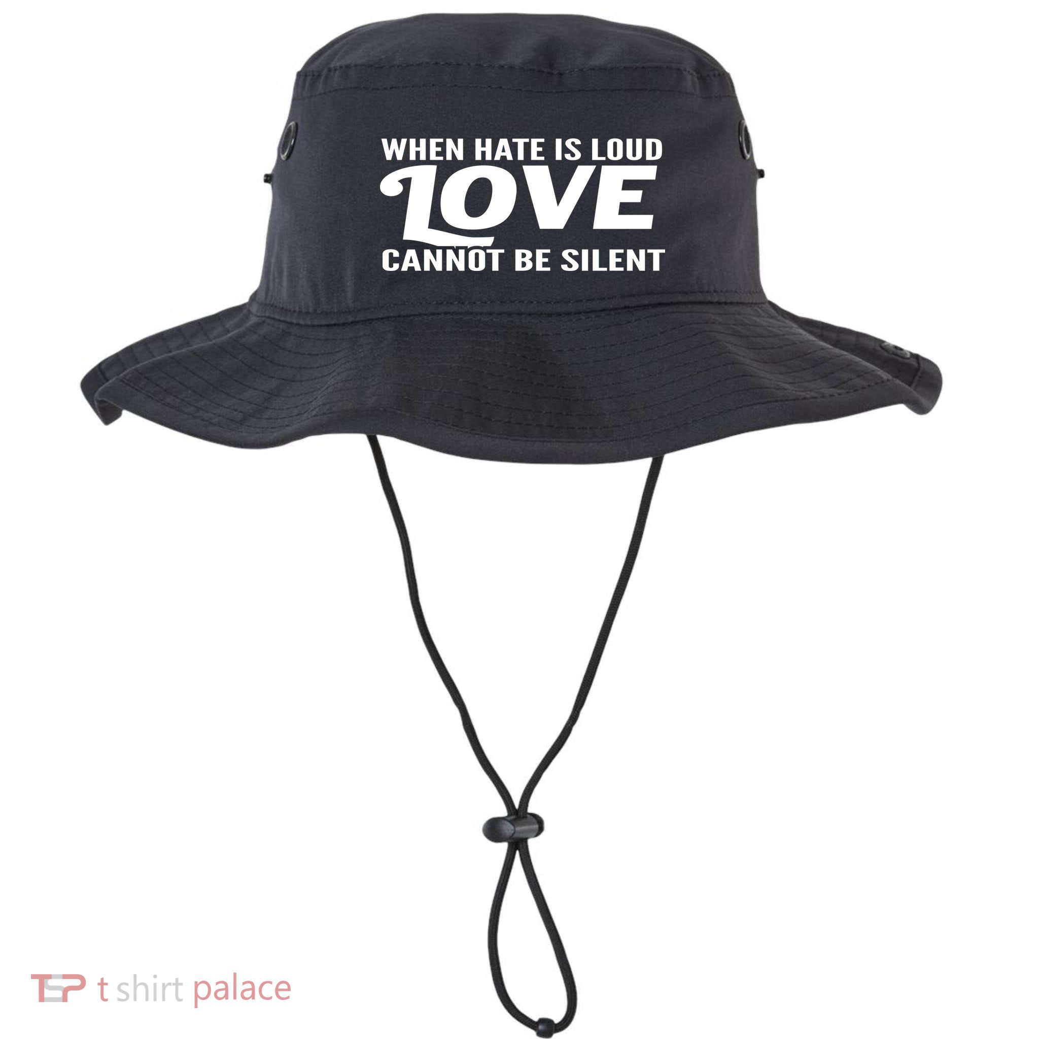 When Hate Is Loud Love Cannot Be Silent Bucket Hat