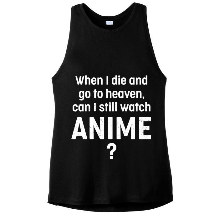 When I Die and Go to Heaven Can I Still Watch Anime? Ladies PosiCharge Tri-Blend Wicking Tank