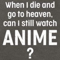 When I Die and Go to Heaven Can I Still Watch Anime? Cotton Canvas Backpack