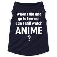 When I Die and Go to Heaven Can I Still Watch Anime? Doggie Tank