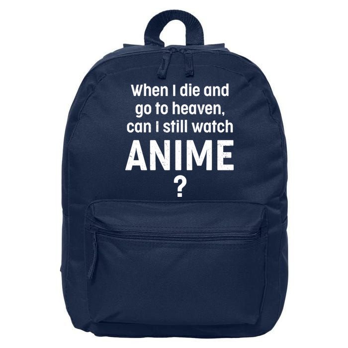 When I Die and Go to Heaven Can I Still Watch Anime? 16 in Basic Backpack