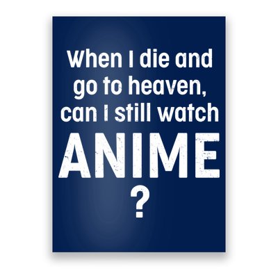 When I Die and Go to Heaven Can I Still Watch Anime? Poster