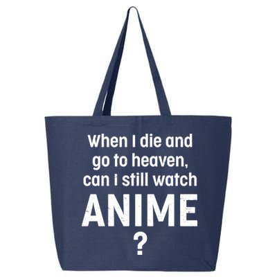When I Die and Go to Heaven Can I Still Watch Anime? 25L Jumbo Tote