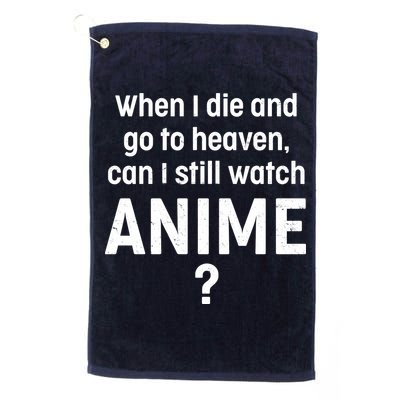 When I Die and Go to Heaven Can I Still Watch Anime? Golf Towel