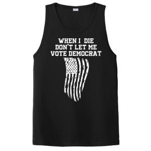 When I Die Don't Let Me Vote Democrat Funny Republican PosiCharge Competitor Tank