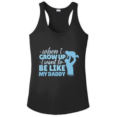 When I Grow Up Be Like Daddy Ladies PosiCharge Competitor Racerback Tank