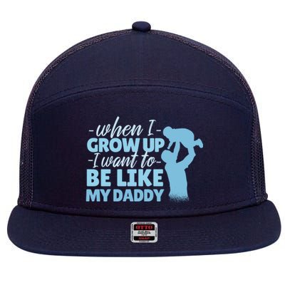 When I Grow Up Be Like Daddy 7 Panel Mesh Trucker Snapback Hat