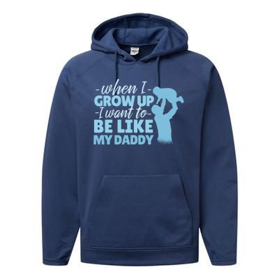 When I Grow Up Be Like Daddy Performance Fleece Hoodie