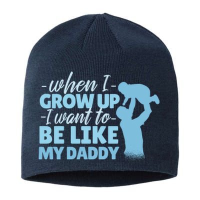 When I Grow Up Be Like Daddy Sustainable Beanie