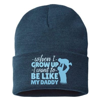 When I Grow Up Be Like Daddy Sustainable Knit Beanie