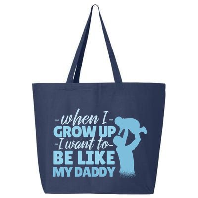 When I Grow Up Be Like Daddy 25L Jumbo Tote