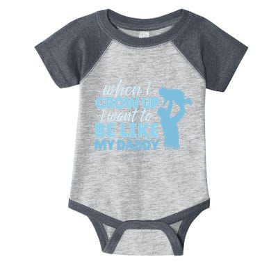 When I Grow Up Be Like Daddy Infant Baby Jersey Bodysuit