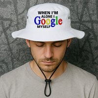 When I'm Alone I Google Myself Bucket Hat