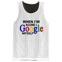 When I'm Alone I Google Myself Mesh Reversible Basketball Jersey Tank