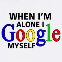 When I'm Alone I Google Myself Baby Bodysuit