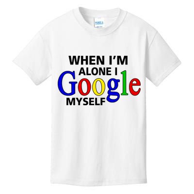 When I'm Alone I Google Myself Kids T-Shirt