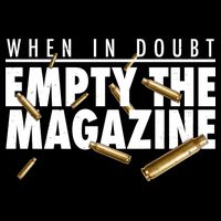 When In Doubt Empty The Magazine Impact Tech Backpack