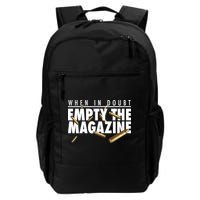 When In Doubt Empty The Magazine Backpack