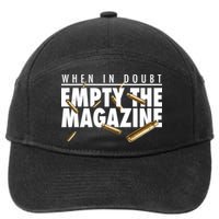 When In Doubt Empty The Magazine 7-Panel Snapback Hat