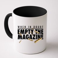 When In Doubt Empty The Magazine Mug