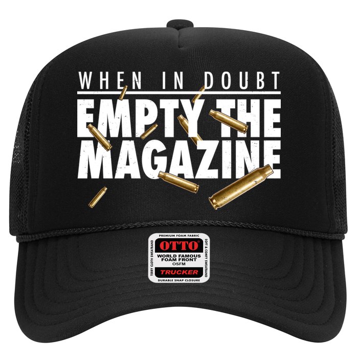 When In Doubt Empty The Magazine Trucker Hat