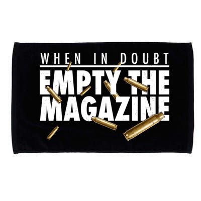 When In Doubt Empty The Magazine Microfiber Hand Towel