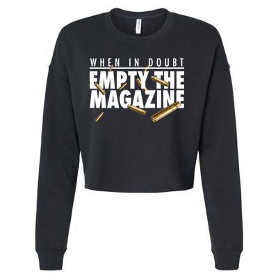 When In Doubt Empty The Magazine Cropped Pullover Crew