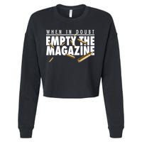 When In Doubt Empty The Magazine Cropped Pullover Crew