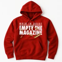 When In Doubt Empty The Magazine Hoodie
