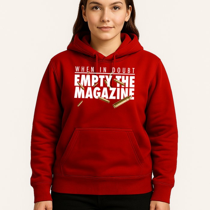 When In Doubt Empty The Magazine Hoodie