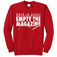 When In Doubt Empty The Magazine Sweatshirt