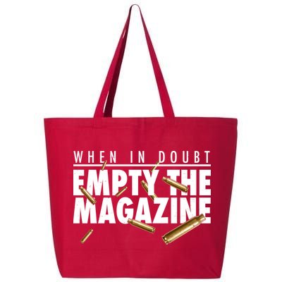 When In Doubt Empty The Magazine 25L Jumbo Tote