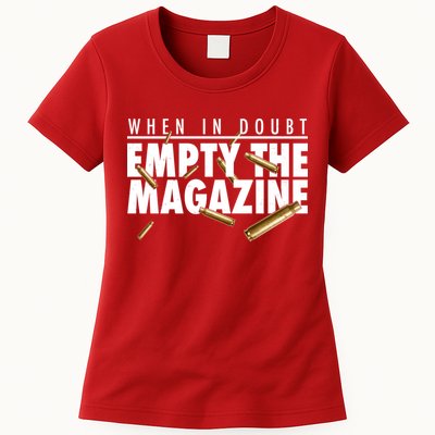 When In Doubt Empty The Magazine Womens T-Shirt