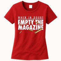 When In Doubt Empty The Magazine Womens T-Shirt