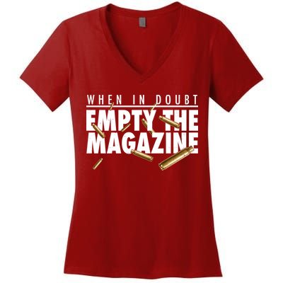 When In Doubt Empty The Magazine Women's V-Neck T-Shirt