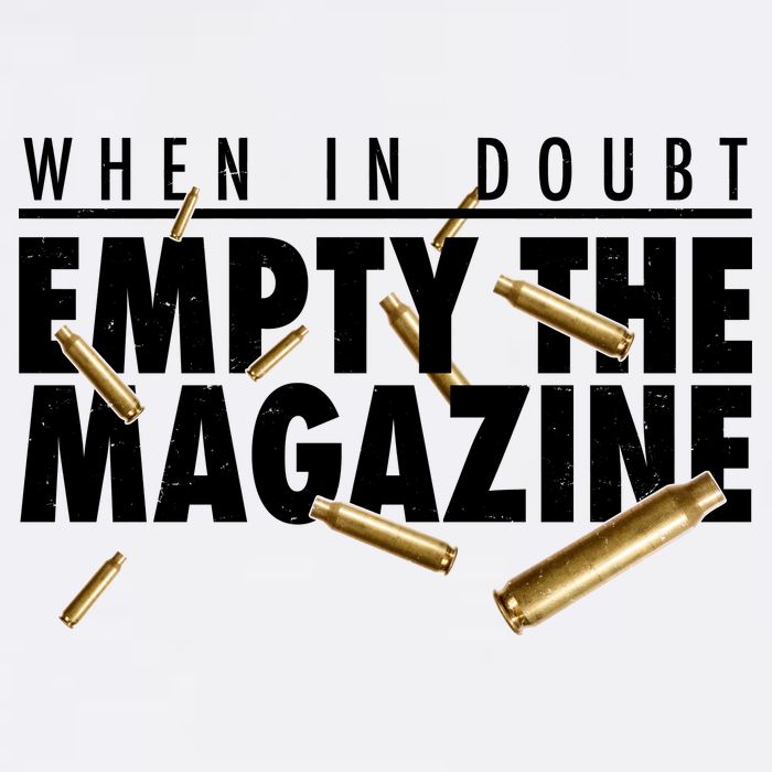 When In Doubt Empty The Magazine Garment-Dyed Sweatshirt