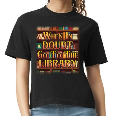 When In Doubt Go To The Library Comfort Colors Boxy T-Shirt