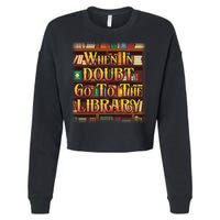 When In Doubt Go To The Library Cropped Pullover Crew